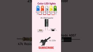 How To Make Color LED  LED Lights Connect 220v  leds capacitor resistor viral shorts [upl. by Adlemy]