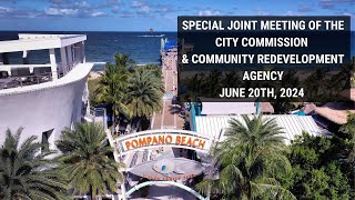 Pompano Beach Special Meeting of the City Commission amp Community Redevelopment Agency 62024 [upl. by Analise]