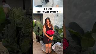 GRWM✨Birthday Edition✨ Chapter 23🥂dailyvlog minivlog daysofmylife ytshots birthdaycelebration [upl. by Carl802]