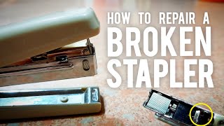 How to Repair a Broken Stapler  GOOD HEIGHTS [upl. by Cosenza669]