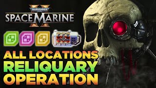 ALL RELIQUARY Armoury Data  Guardian Relic  Gene Seed Locations Guide  Space Marine 2 [upl. by Noirrad366]