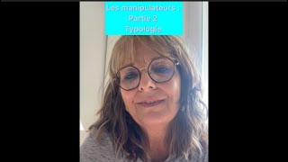 52 Les manipulateurs Partie 2 Typologie [upl. by Luedtke]