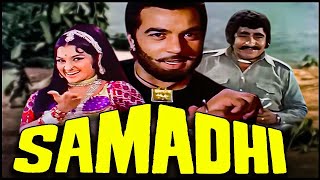 Samadhi 1972  Full Movie  धर्मेंद्र आशा पारेख जया भादुरी मदन पुरी  70s Bollywood Hit Movies [upl. by Shirl]