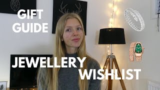 my jewellery wishlist  Christmas Jewellery Gift Guide [upl. by Demy]