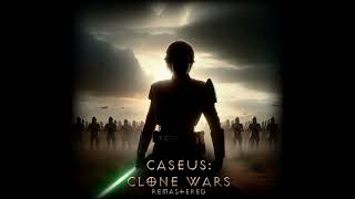 Caseus Clone Wars Remastered Chapter 5 [upl. by Ejrog]