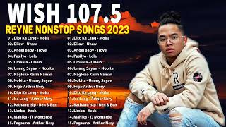 REYNE NONSTOP COVER SONG LATEST 2023💖BEST SONGS OF REYNE 2023💖Opm Love Songs 2023The Only OneUhaw [upl. by Adile]