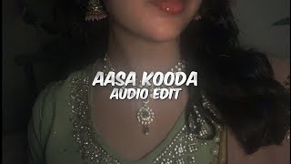 aasa kooda  sai abhyankkar sai smriti 「 edit audio 」 [upl. by Ereynihc]