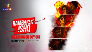 Kambakht Ishq  Official Trailer  Releasing On  20th October  Satrangii  Subscribe Atrangii App [upl. by Ellekcim970]