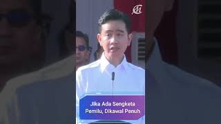 Wapres Gibran Jika Ada Sengketa Pemilu tolong dikawal penuh shorts [upl. by Atteinotna123]