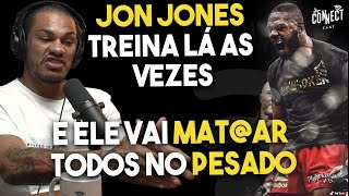 Sheymon Moraes fala sobre o futuro de JON JONES e CHARLES DO BRONX no UFC  Cortes Connect Cast [upl. by Ethelstan]