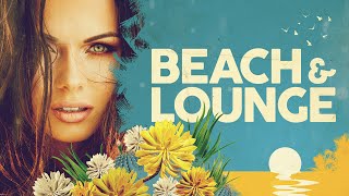 Beach amp Lounge  Cool Music [upl. by Lattonia136]