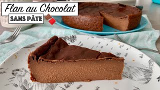 Recette  FLAN AU CHOCOLAT  sans Pâte  SIMPLE et GÉNÉREUX [upl. by Alfie]