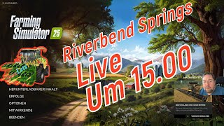 LS 25 Riverbend Springs 05 Felder zusammen legen und dann Graß Aussaat beginnen [upl. by Tanitansy474]