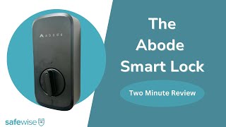 Abode Smart Lock Overview [upl. by Ahsinert232]