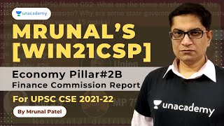 Mrunal’s Win21CSP Economy Pillar 2B 15th Finance Commission Report  UPSC Prelims by Mrunal Patel [upl. by Andros]