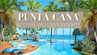 Top 10 Best AllInclusive Hotels amp Resorts In PUNTA CANA  Dominican Republic 2021 [upl. by Ledairam]