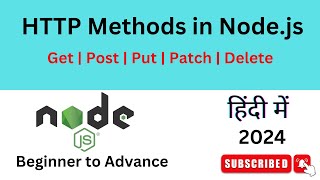 19 HTTP Methods  Get Post Put Patch Delete  in Nodejs  हिंदी में [upl. by Muryh171]