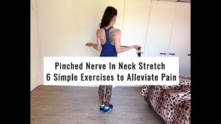 Pinched Nerve in Neck Stretch 6 Simple Exercises to Alleviate Pain 10Minute Stretch [upl. by Hsekin214]