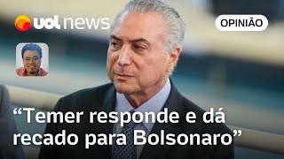 Recado de Temer para Bolsonaro é Me inclua fora dessa diz Sakamoto Está imerso nos bastidores [upl. by Deery731]