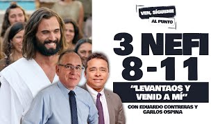 Ven Sígueme al punto  3 Nefi 811 “Levantaos y venid a mí” [upl. by Klaus]