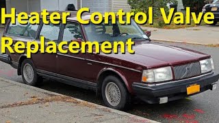 How to replace the heater control valve on a Volvo 240 upgraded valve modification  VOTD [upl. by Fremont]