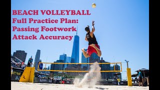 Beach Volleyball Full Practice Plan for Passing Footwork and Attack Accuracy [upl. by Dolli]