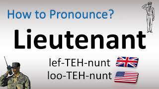 How to Pronounce Lieutenant [upl. by Ettennan]