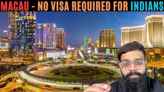 MACAU and Hong Kong Visa for Indians  Is it required Full Guide 2024 [upl. by Accisej]