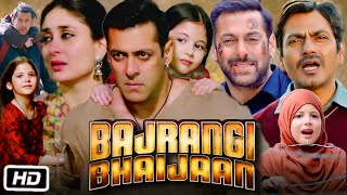 Bajrangi Bhaijaan Full HD Movie  Salman Khan  Kareena Kapoor  Nawazuddin Siddiqui  Review [upl. by Marietta]