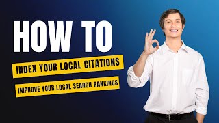 How to Index Your Local Citations Improve Your Local Search Rankings [upl. by Savior]