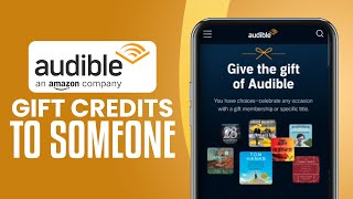 How To Gift Audible Credits To Someone  Give Audible Book As A Gift 2024 Easy Tutorial [upl. by Mylor665]