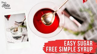 Easy Sugar Free Simple Syrup  5 Minutes  0 Net Carb  Easy Keto Simple Syrup Recipe [upl. by Bollay279]