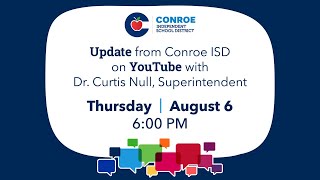 Conroe ISD Update 11  August 6 2020 [upl. by Oilalue604]