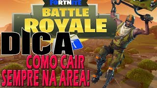 FORTNITE  COMO CAIR SEMPRE NA ÁREA [upl. by Toole]