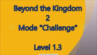 Beyond the Kingdom 2 Level 13 [upl. by Arman227]