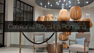 ALL INCLUSIVE RESORT 13 CATALONIA ROYAL LA ROMANA ROOM TOUR [upl. by Regni644]