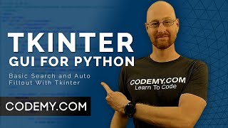 Basic Search and Autofill  Python Tkinter GUI Tutorial 162 [upl. by Roer658]