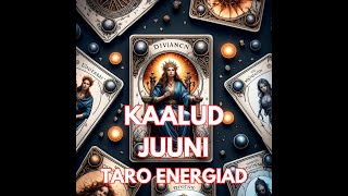 Taro Energiad Juuni KAALUD [upl. by Short458]