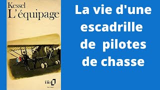 Livre 1  Léquipage les premiers pilotes de chasse [upl. by Bowman920]