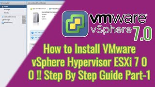 How to Install VMware vSphere Hypervisor ESXi 70 Step By Step Guide Part 1 [upl. by Swainson]