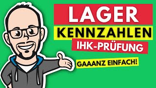 Lagerkennzahlen gaaanz einfach  IHKPrüfung Sommer 2019 [upl. by Barnett260]