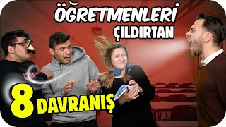 ÖĞRENCİLERİN HOCAYI ÇILDIRTAN 8 DAVRANIŞI 😤🤣 [upl. by Senn840]