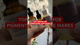 Top 3 Serum For Pigmentation Acne Marks amp Uneven Skin Tone shorts skincare YouTubeShorts [upl. by Carmon120]