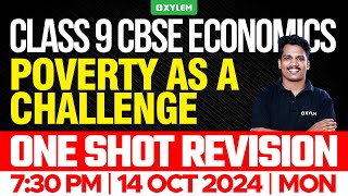 Class 9 CBSE Economics  Poverty as a Challenge  One Short Revision Xylem Class 9 CBSE [upl. by Filia]