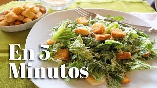 Ensalada CesarAderezo Tradicional  En 5 Minutos [upl. by Nosahc143]