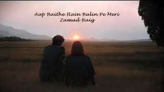 Aap Baithe Hain Balin Pe Meri  Zamad Baig  New Hindi Song 2024 [upl. by Drawd808]