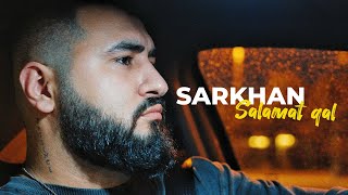 Sarkhan  Salamat qal Prod by SarkhanBeats [upl. by Nagaem807]