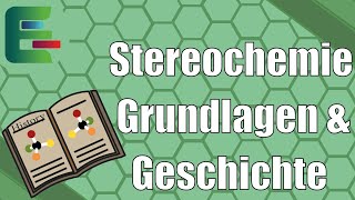 Stereochemie  Die Geschichte von Isomerie und Enantiomeren  Die Welt der Spiegelbildmoleküle [upl. by Ahseken]