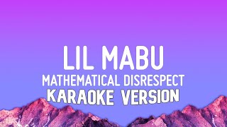 Lil Mabu  MATHEMATICAL DISRESPECT Lyrics [upl. by Fawcett]