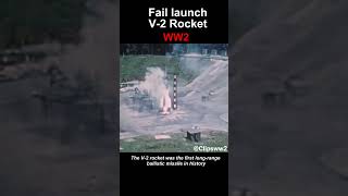 V2 Rocket Launch Failure  Real Sound Colorized ww2 shorts [upl. by Weston]